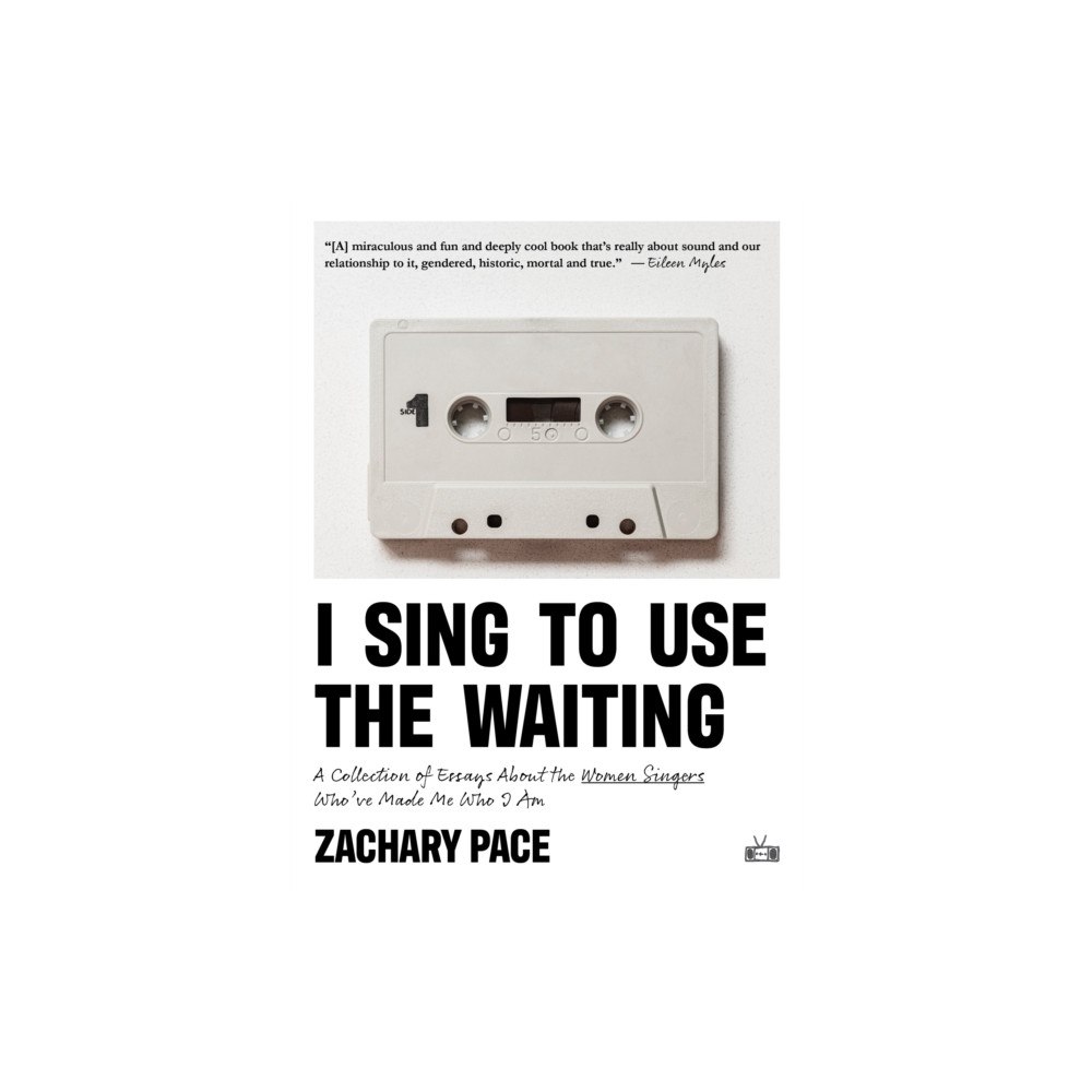 Two Dollar Radio I Sing to Use the Waiting (häftad, eng)
