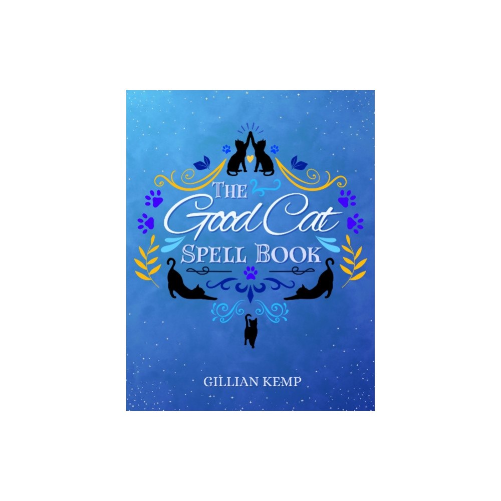 Crossed Crow Books The Good Cat Spellbook (inbunden, eng)