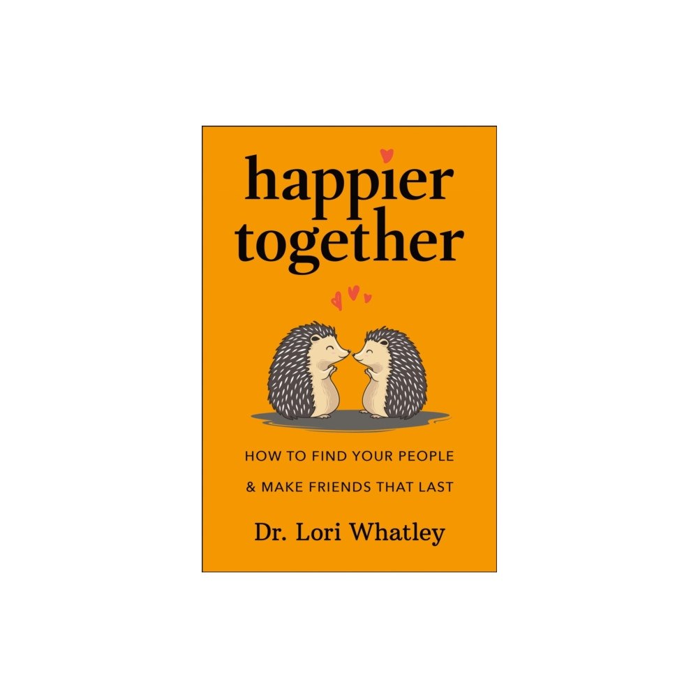 Hatherleigh Press,U.S. Happier Together (inbunden, eng)