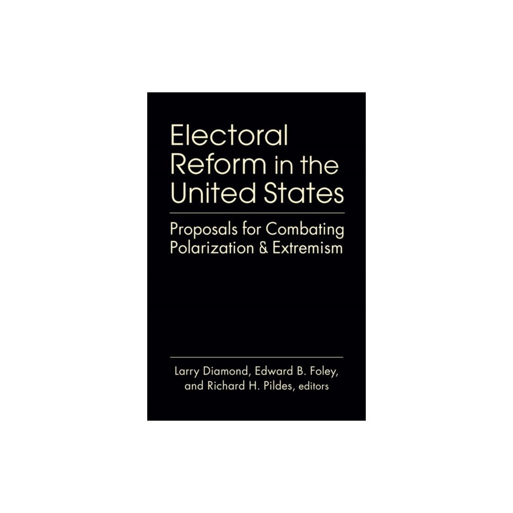 Lynne Rienner Publishers Inc Electoral Reform in the United States (inbunden, eng)