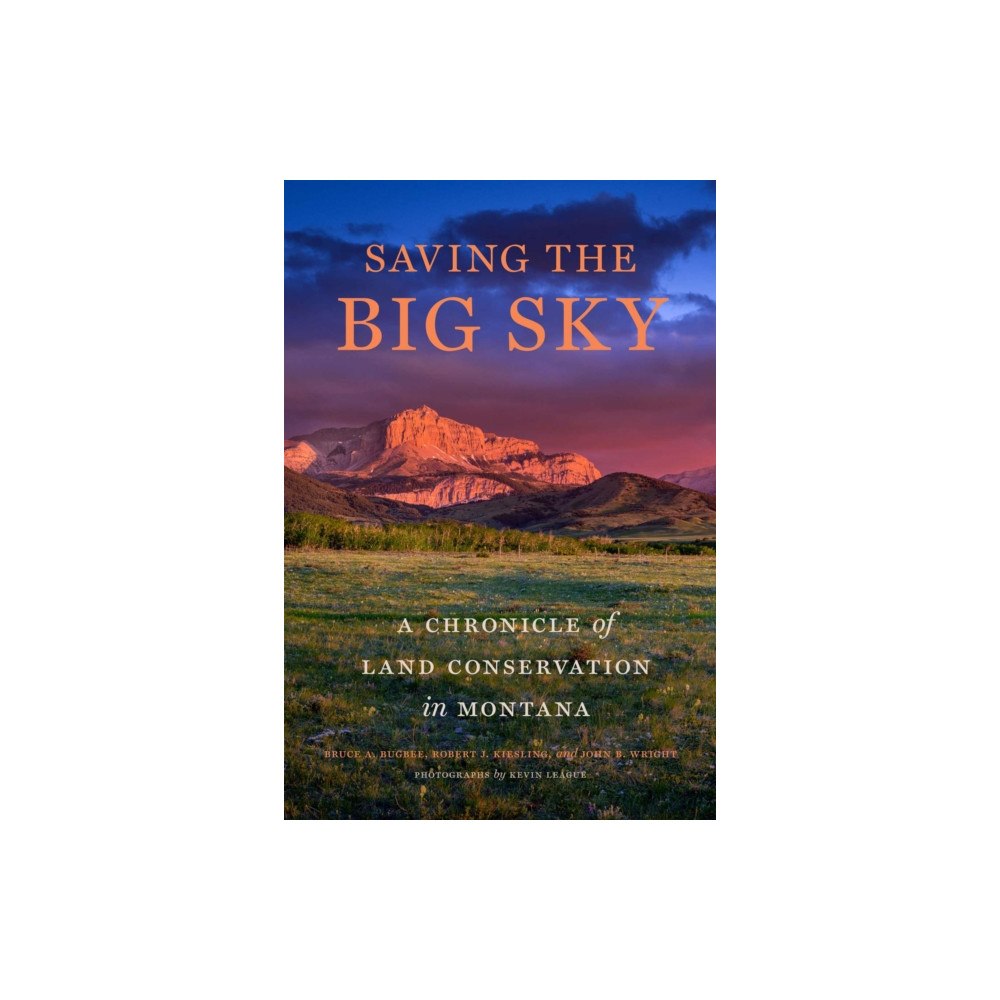 Oregon State University Saving the Big Sky (inbunden, eng)