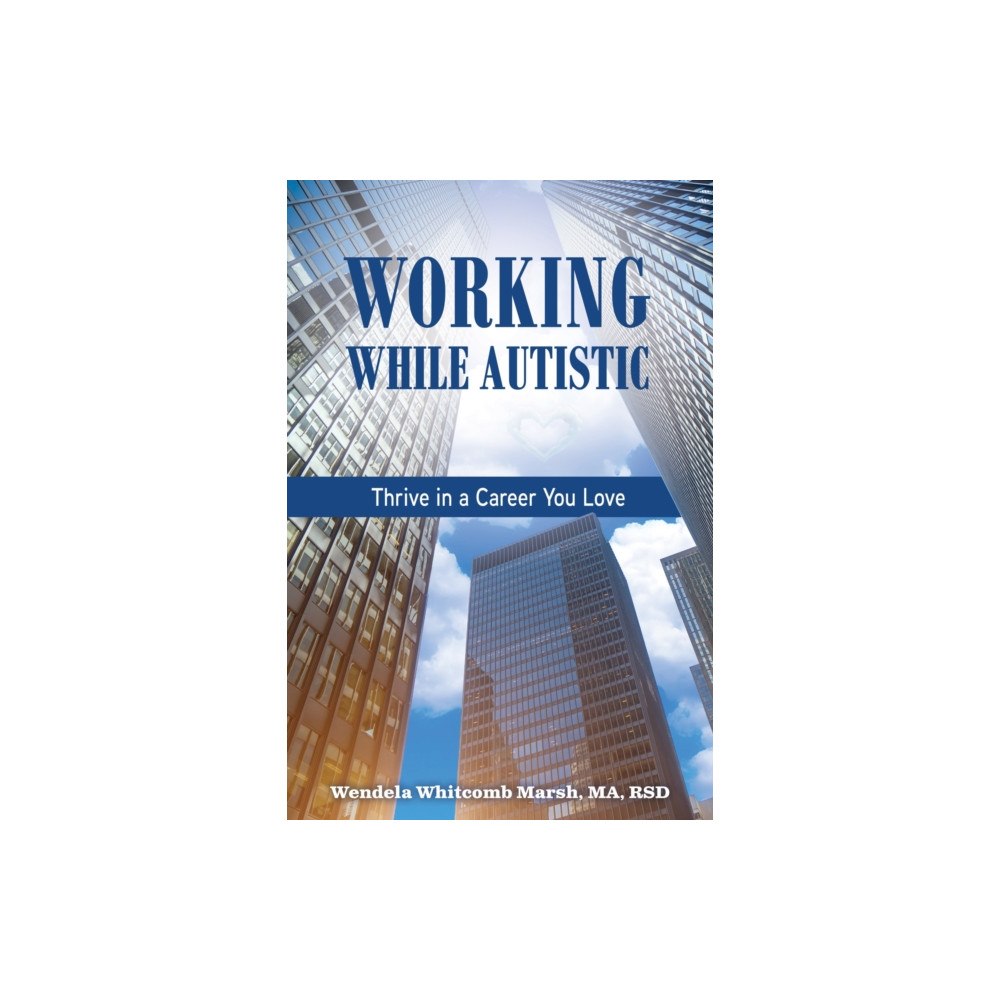 Future Horizons Incorporated Working While Autistic (häftad, eng)