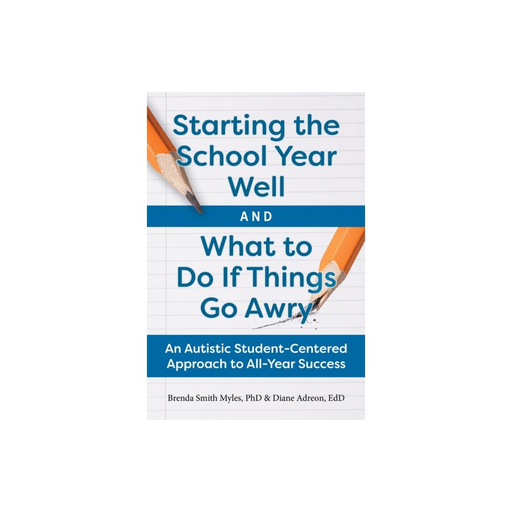 Future Horizons Incorporated Starting the School Year Well...and What to Do If Things Go Awry (häftad, eng)