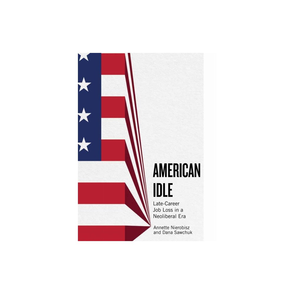 Rutgers University Press American Idle (häftad, eng)