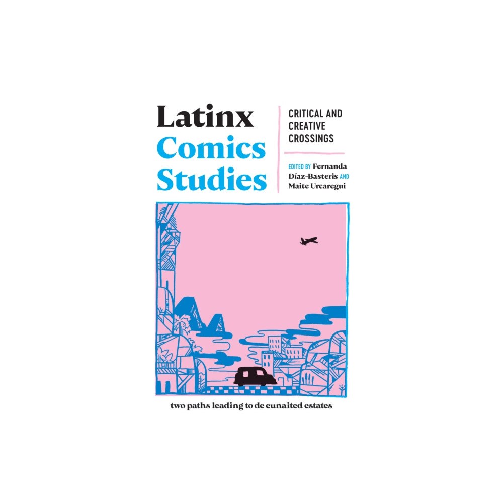 Rutgers University Press Latinx Comics Studies (häftad, eng)