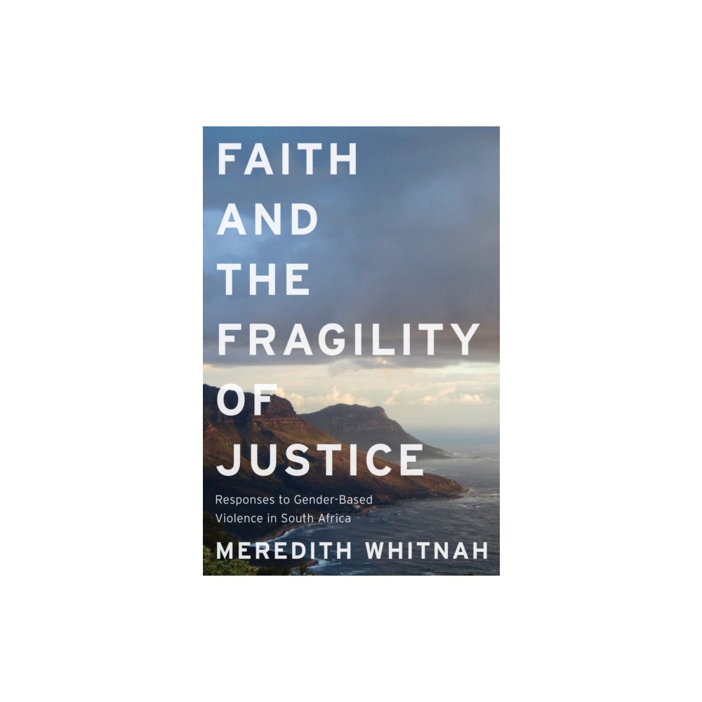 Rutgers University Press Faith and the Fragility of Justice (häftad, eng)