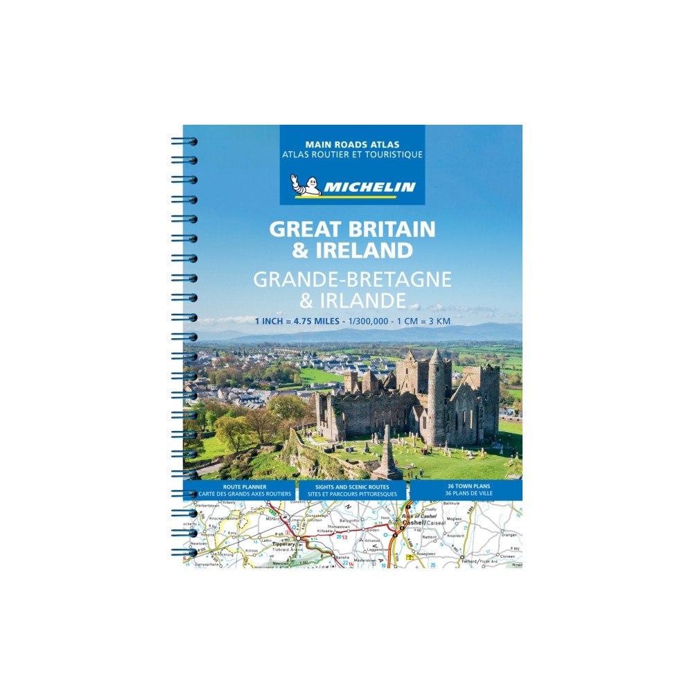 Michelin Editions Des Voyages Great Britain & Ireland Main Roads Atlas (A4-Spiral, English-French) 2025 (bok, spiral, eng)