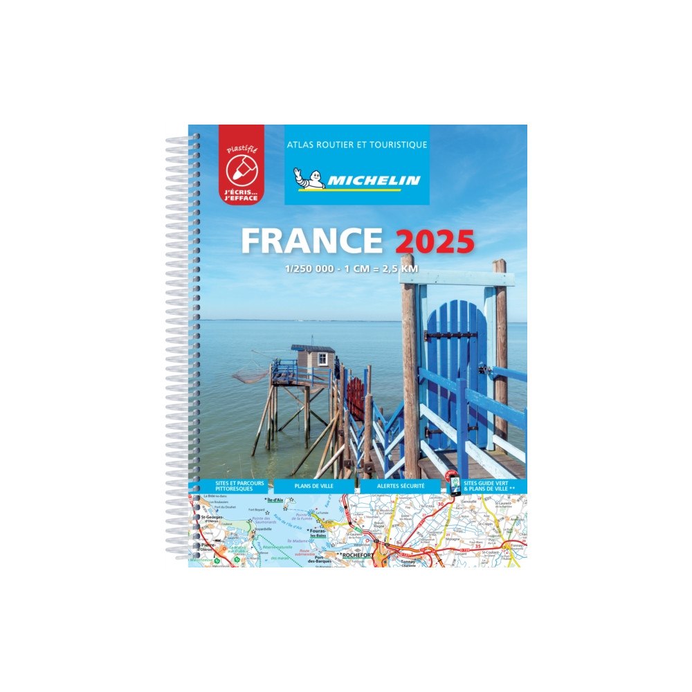 Michelin Editions Des Voyages France 2025 - Tourist & Motoring Atlas Laminated Spiral (bok, spiral, fre)