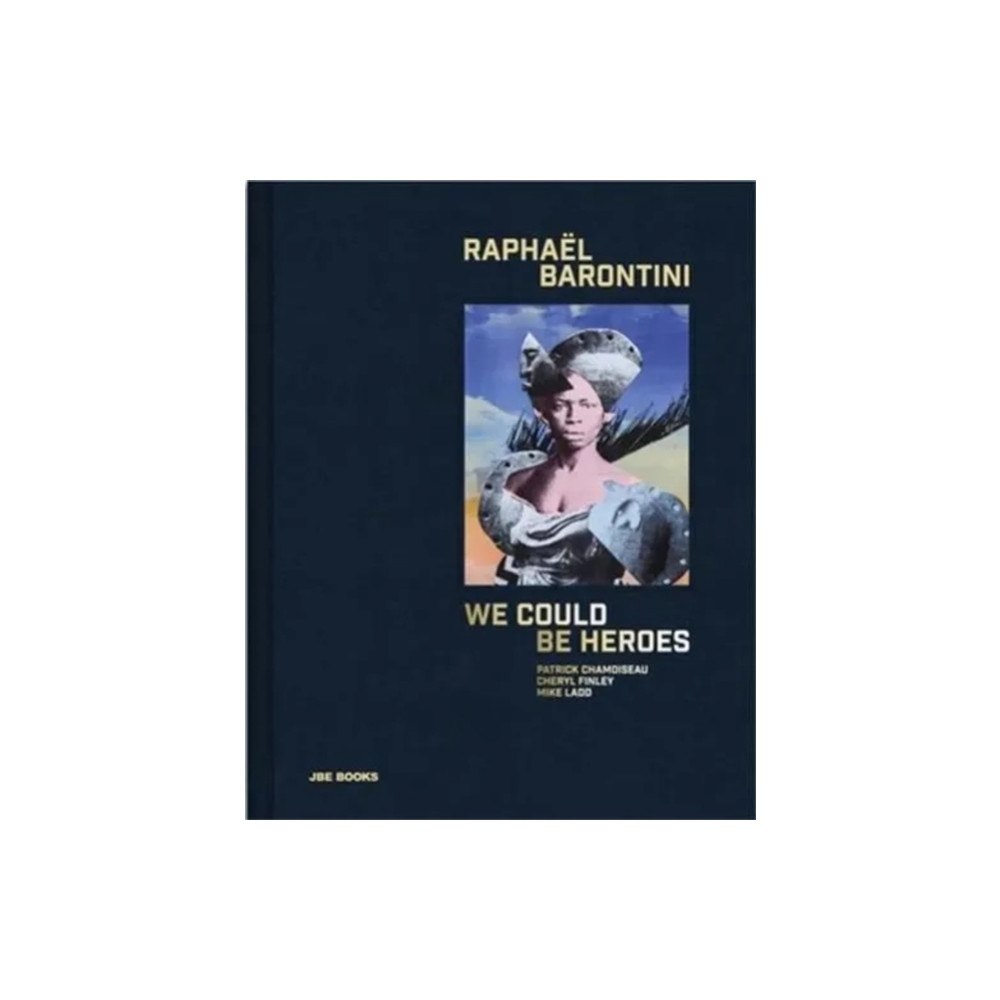 Jean Boite editions Raphael Barontini: We Could Be Heroes (inbunden, eng)