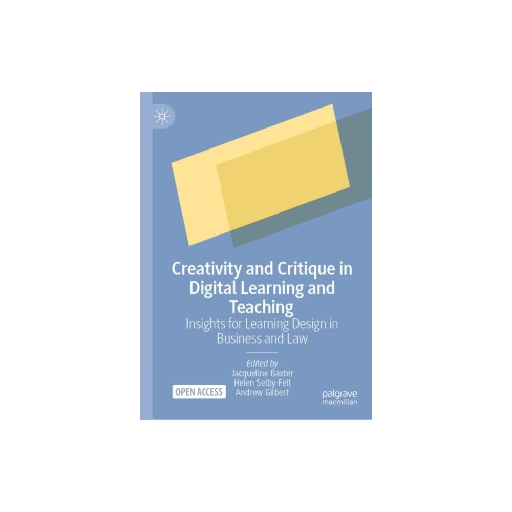 Springer International Publishing AG Creativity and Critique in Digital Learning and Teaching (inbunden, eng)