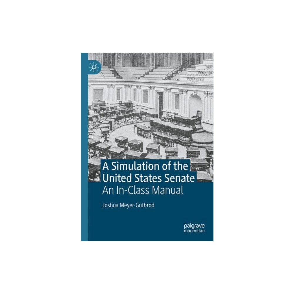 Springer International Publishing AG A Simulation of the United States Senate (häftad, eng)