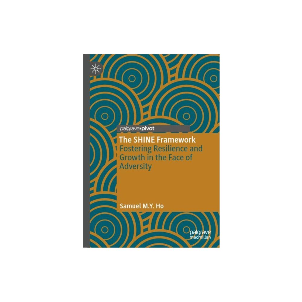 Springer International Publishing AG The SHINE Framework (inbunden, eng)