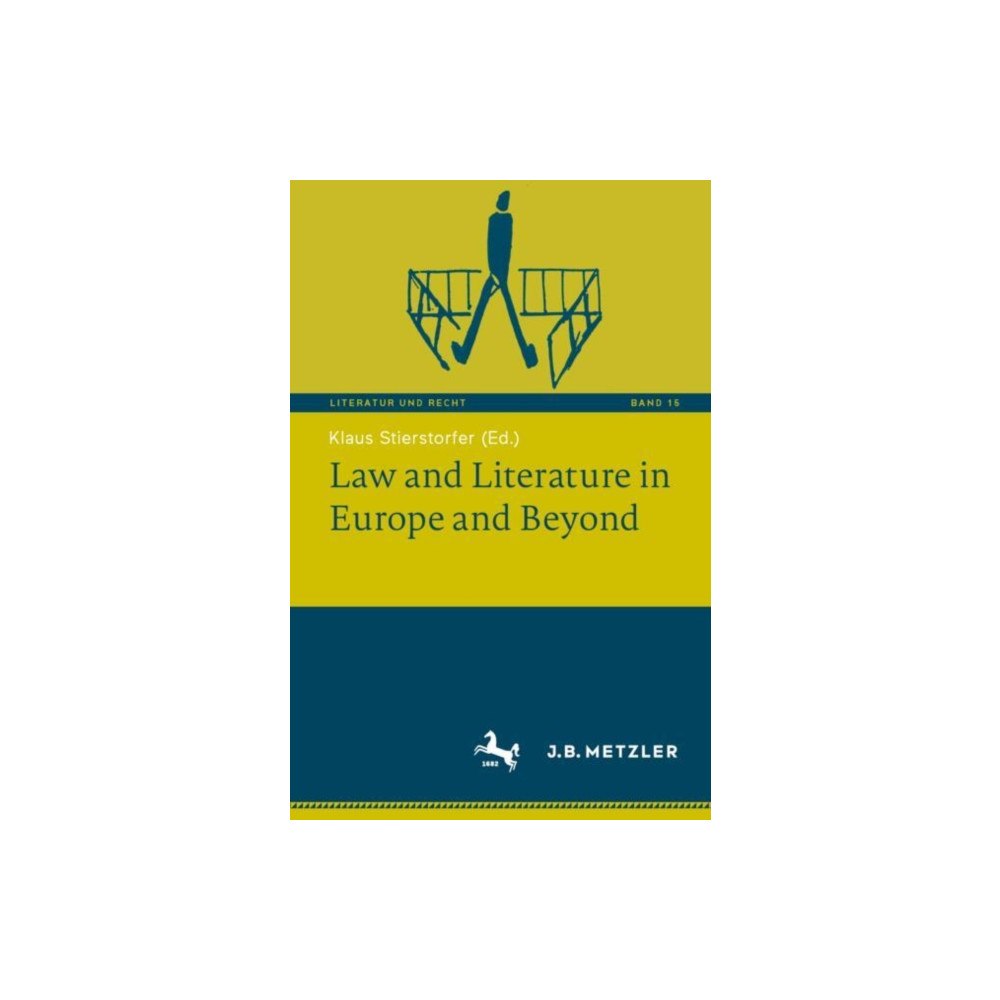 Springer-Verlag Berlin and Heidelberg GmbH & Co. K Law and Literature in Europe and Beyond (häftad, eng)