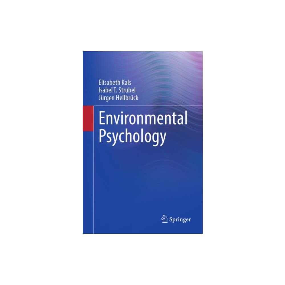 Springer-Verlag Berlin and Heidelberg GmbH & Co. K Environmental Psychology (häftad, eng)