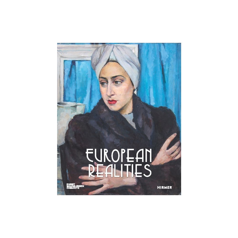 Hirmer Verlag European Realities (inbunden, eng)
