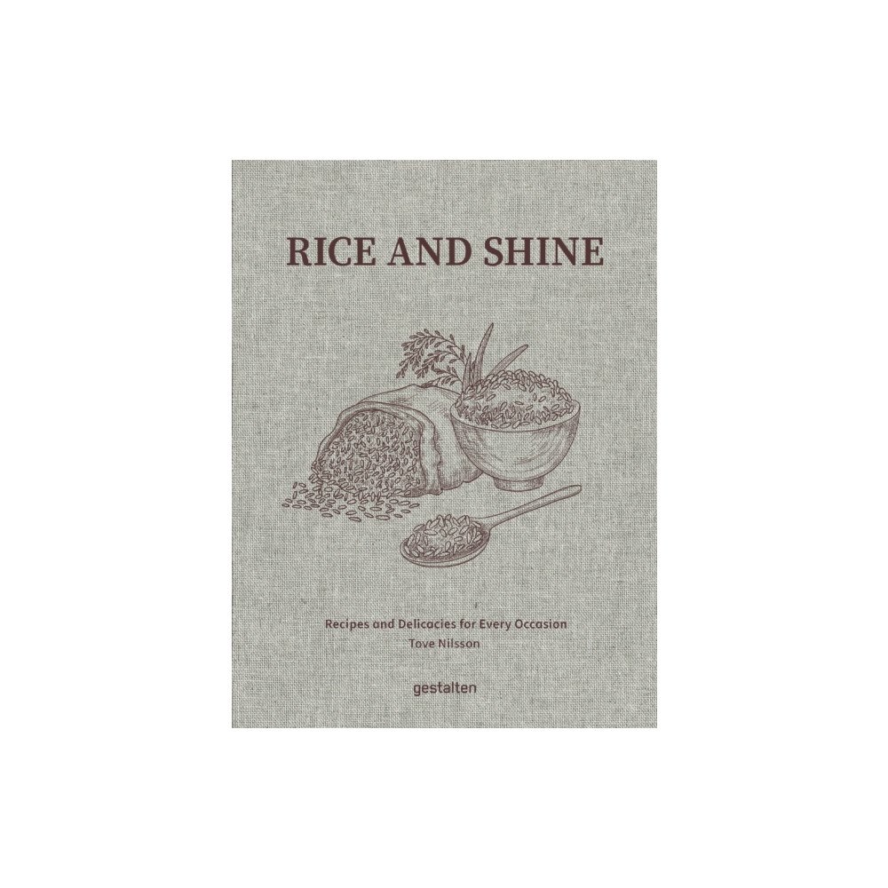 Die Gestalten Verlag Rice and Shine (inbunden, eng)