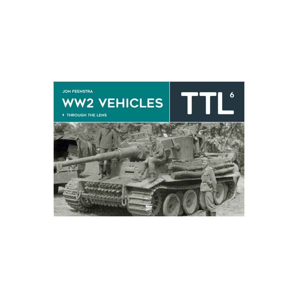 PeKo Publishing Kft. WW2 Vehicles Through the Lens Vol.6 (inbunden, eng)