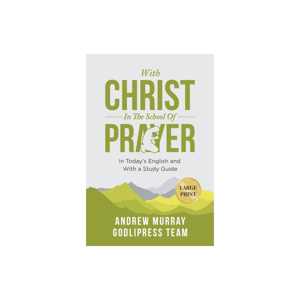 Godlipress Andrew Murray With Christ In The School Of Prayer (häftad, eng)