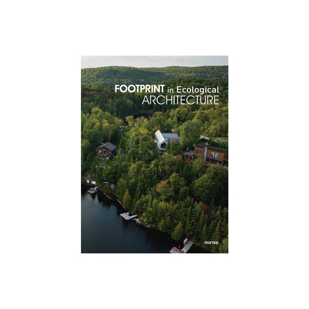 Instituto Monsa de Ediciones Footprint In Ecological Architecture (inbunden, eng)