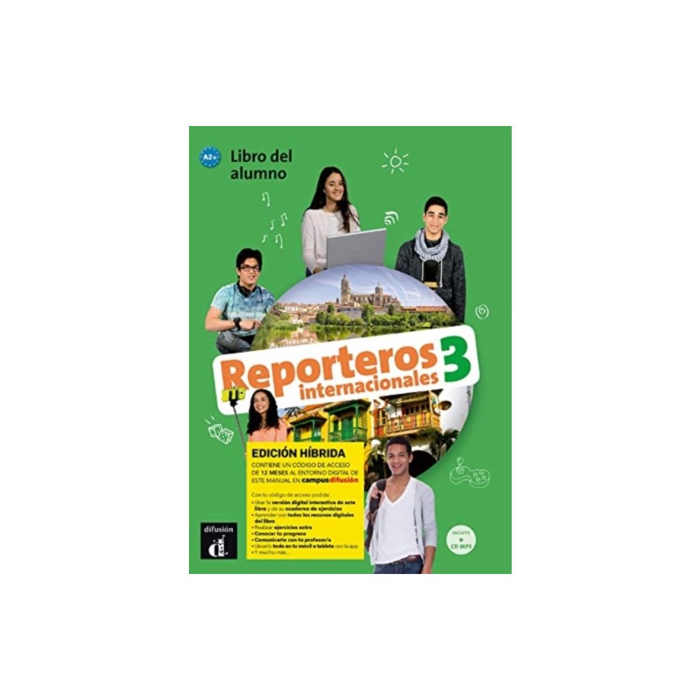 Difusion Centro de Publicacion y Publicaciones de  Reporteros internacionales 3 - Edicion hibrida - Libro del alumno. A2+ (häftad, spa)