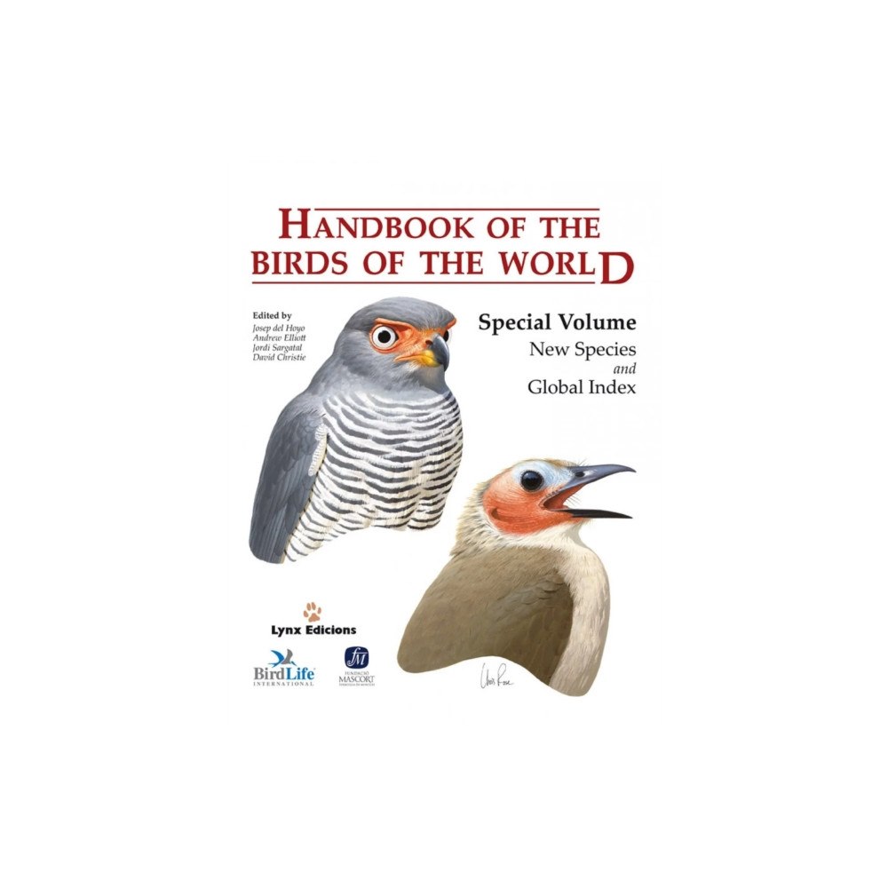 Alada Books, S.L. Handbook of the Birds of the World. Special Volume (inbunden, eng)