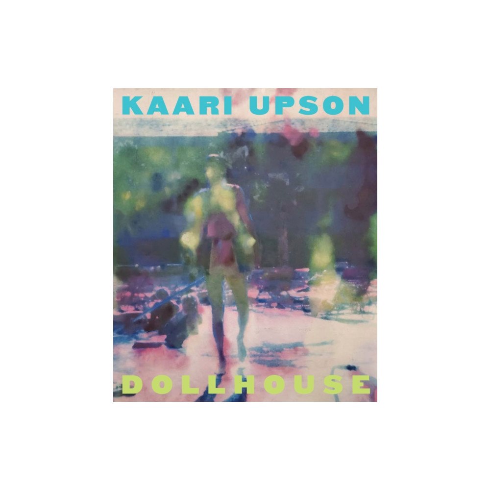 Louisiana Kaari Upson: Dollhouse (inbunden, eng)