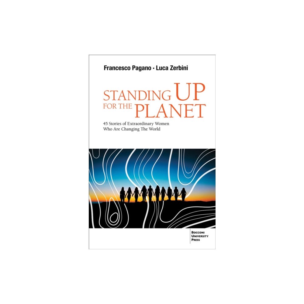 Bocconi University Press Standing up for the Planet (häftad, eng)