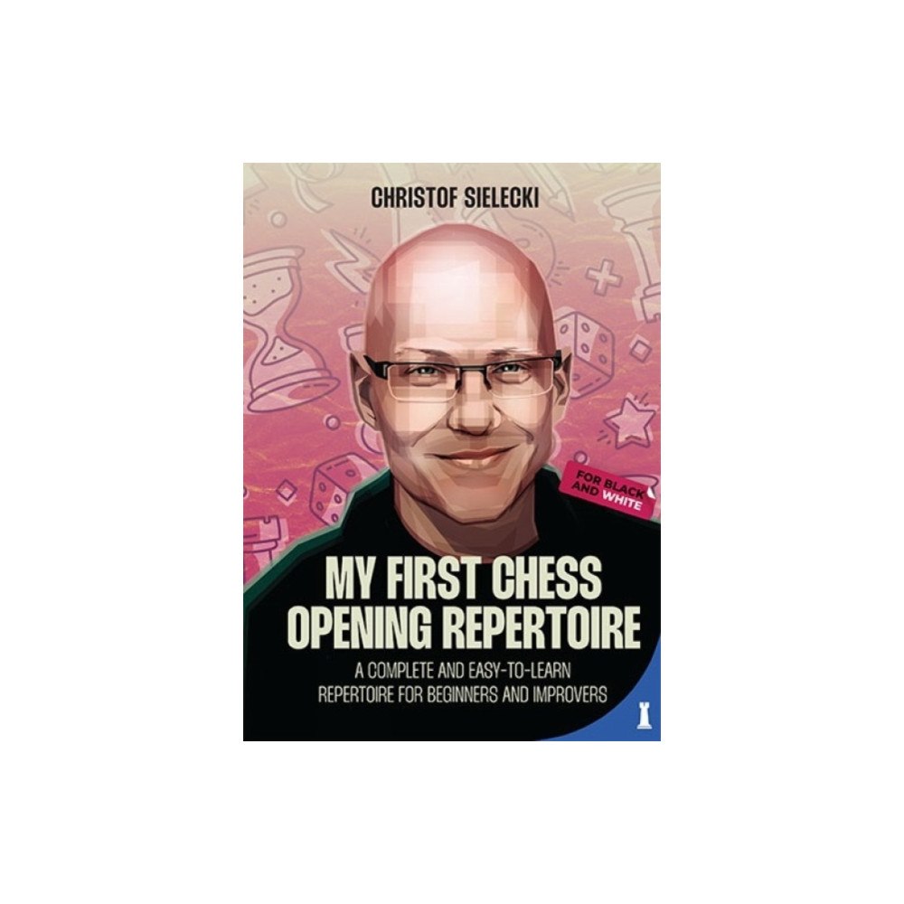 New in Chess My First Chess Opening Repertoire (häftad, eng)
