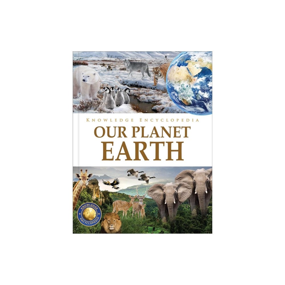 Prakash Books Knowledge Encyclopedia - Our Planet Earth (inbunden, eng)