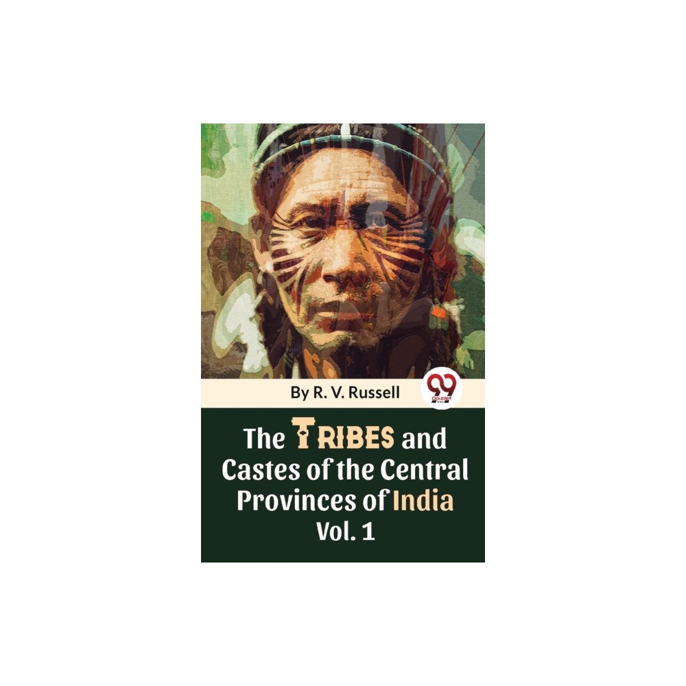 Double 9 Books LLP The Tribes and Castes of the Central Provinces of India (häftad, eng)