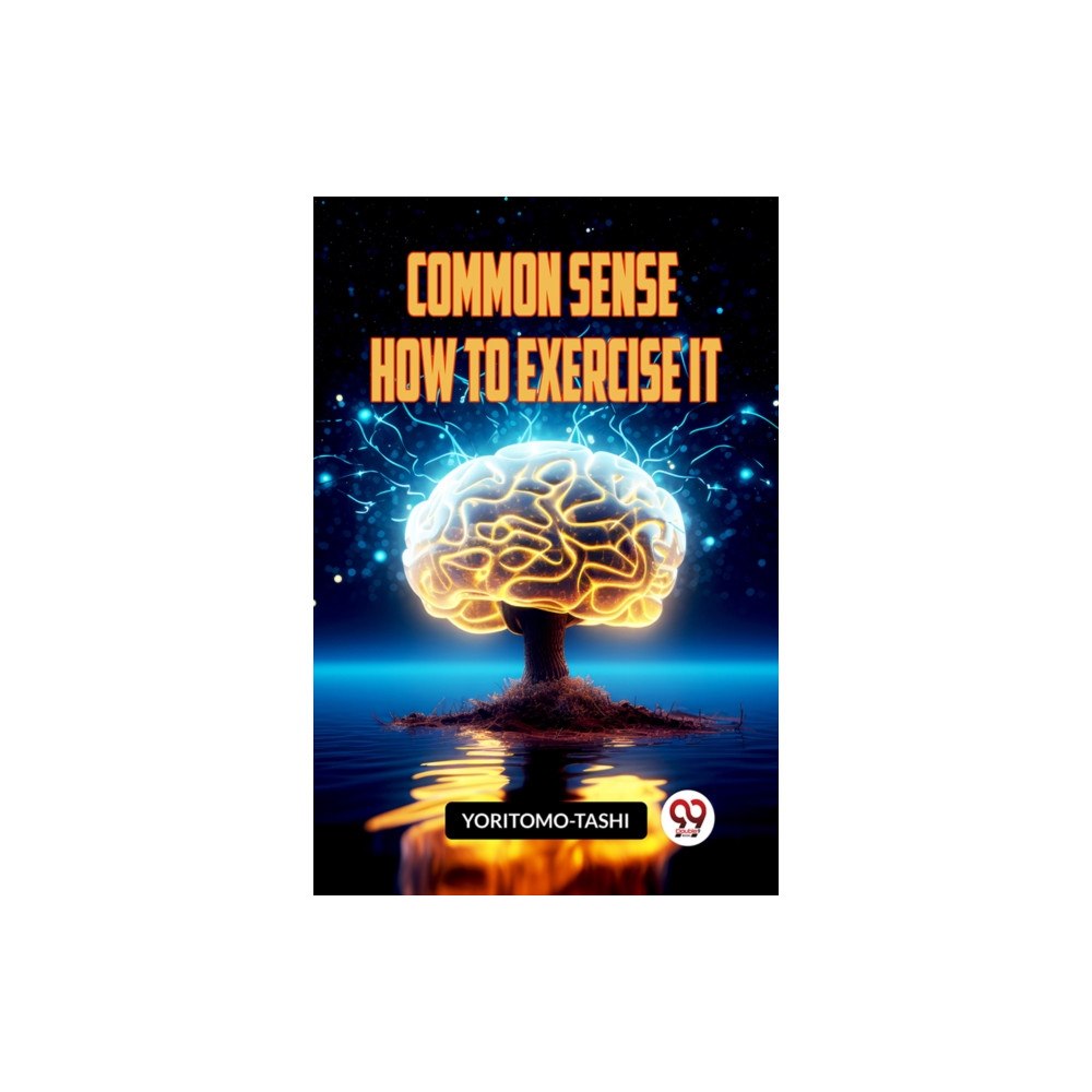 Double 9 Books LLP COMMON SENSE HOW TO EXERCISE IT (Edition2023) (häftad, eng)