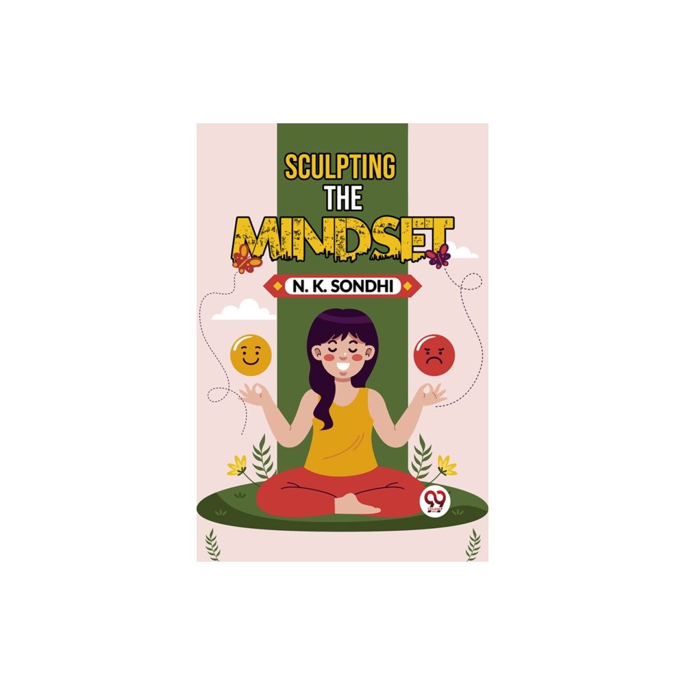 Double 9 Books LLP Sculpting The Mindset Navigating Life With A Winning Mindset Unlocking Your Potential For Success (häftad, eng)