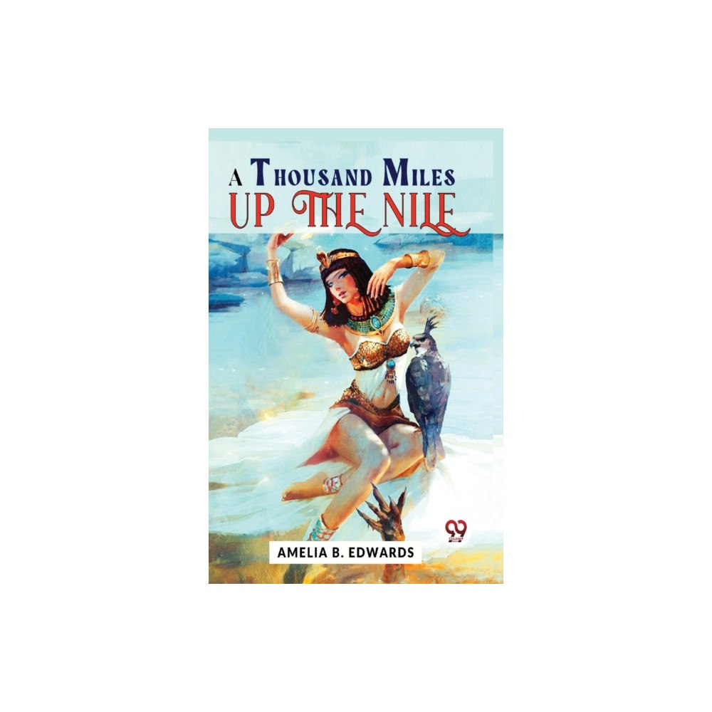 Double 9 Books LLP A Thousand Miles Up the Nile (häftad, eng)