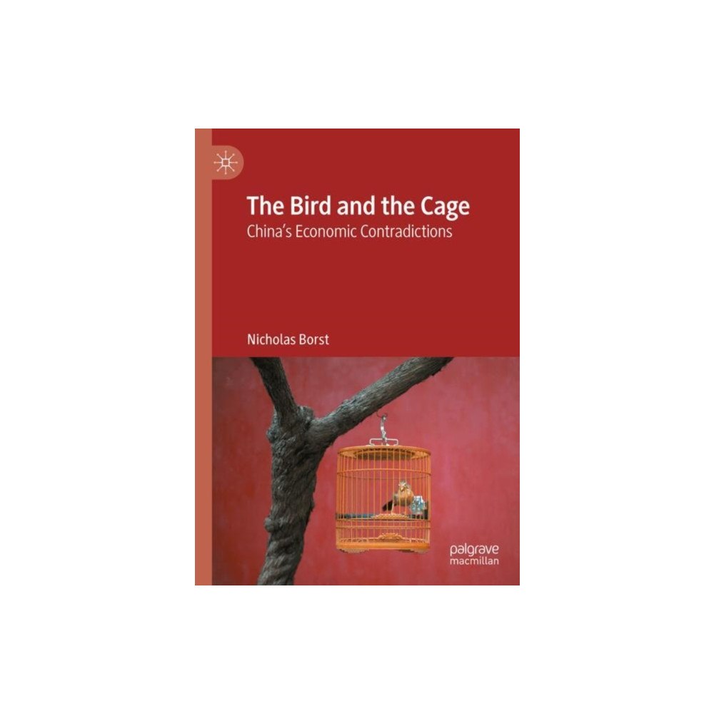 Springer Verlag, Singapore The Bird and the Cage (inbunden, eng)