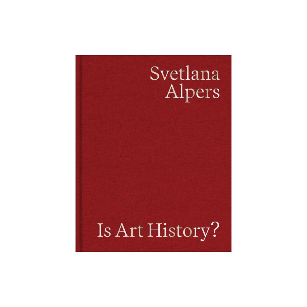 Hunters Point Press Is Art History? (inbunden, eng)