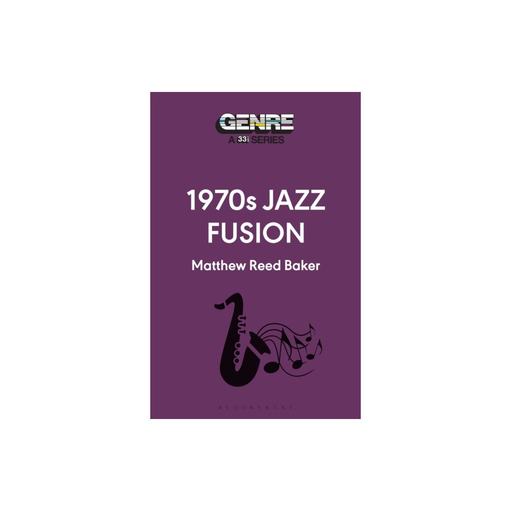 Bloomsbury Publishing PLC 1970s Jazz Fusion (häftad, eng)