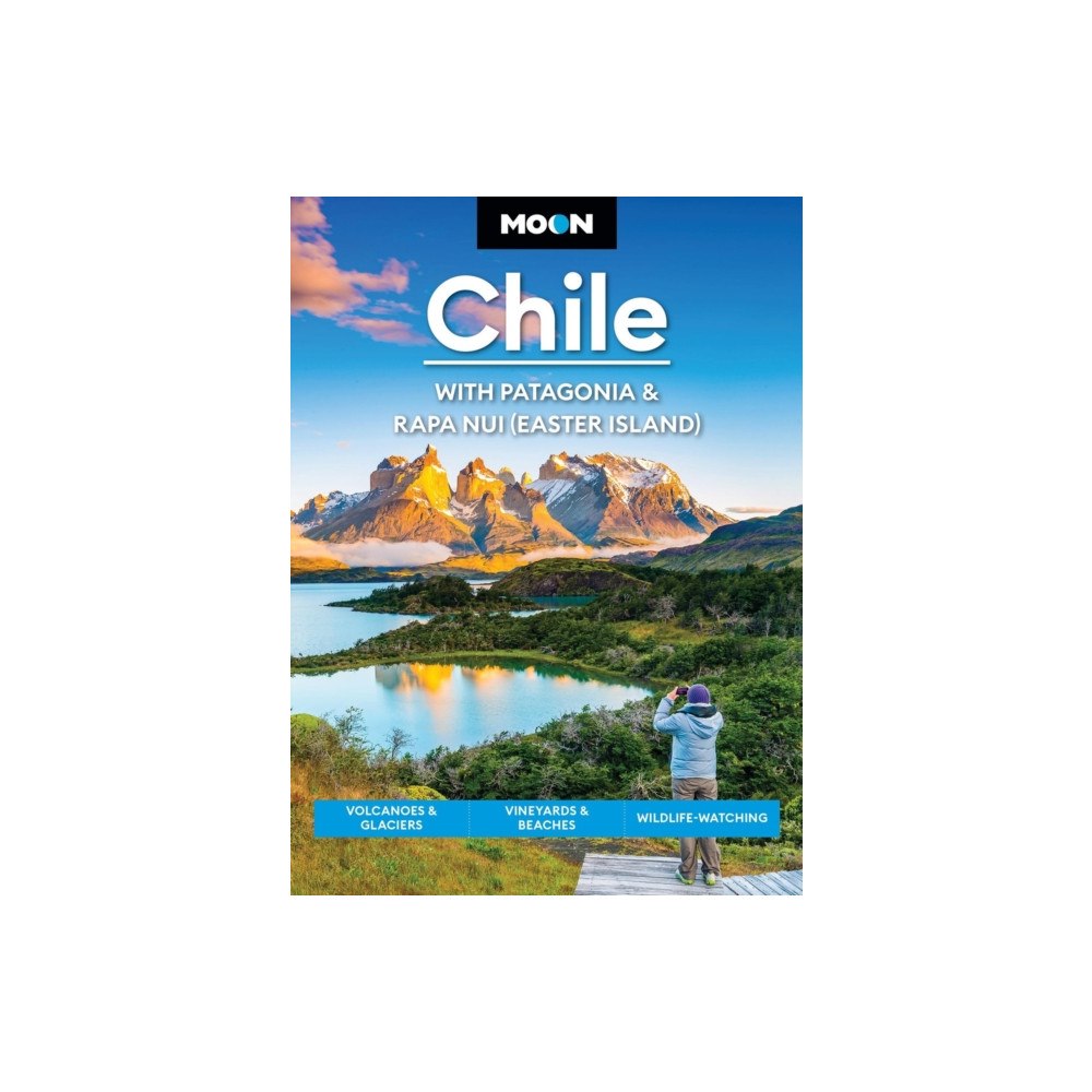 Avalon Travel Publishing Moon Chile: With Patagonia & Rapa Nui (Easter Island) (Second Edition) (häftad, eng)