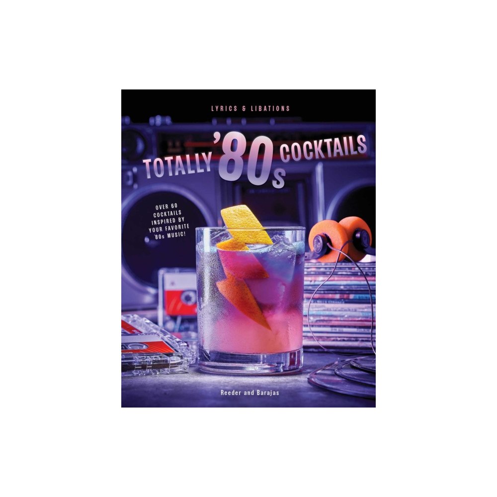 Insight Editions Totally '80s Cocktails (inbunden, eng)