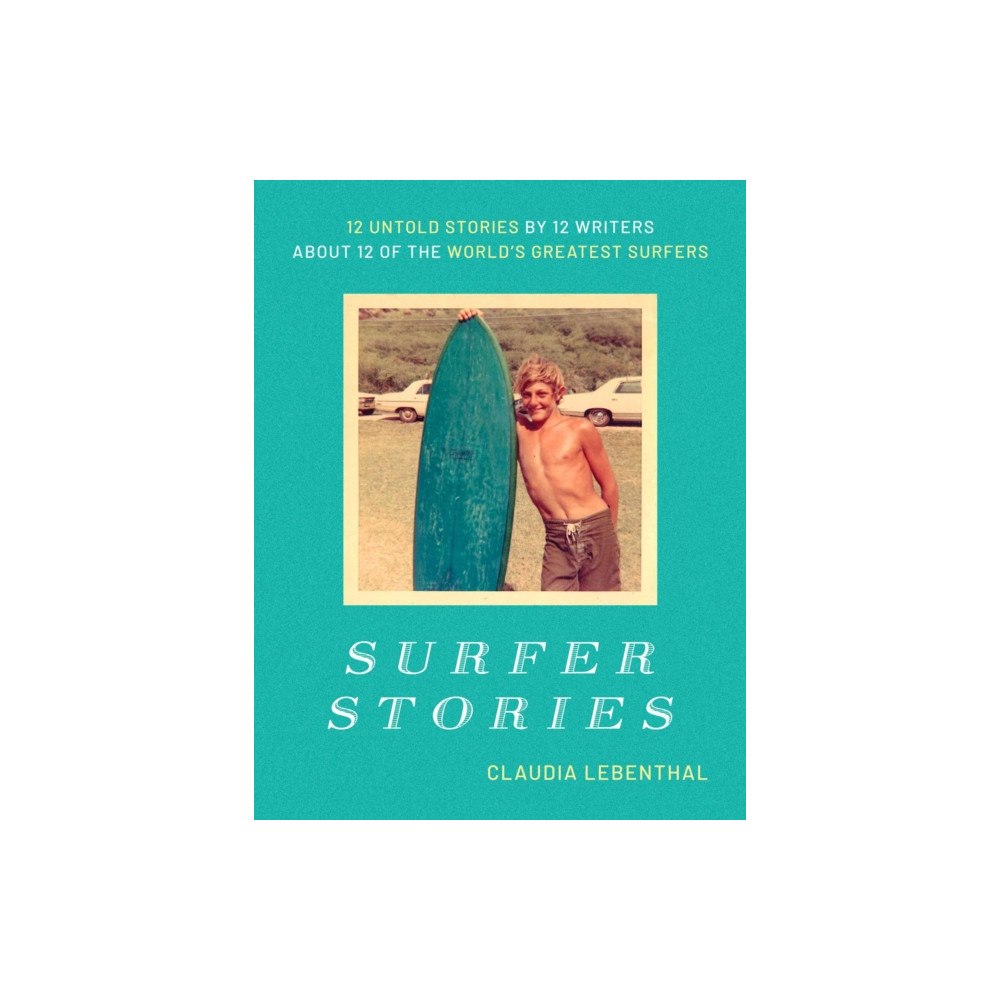 Post Hill Press Surfer Stories (inbunden, eng)