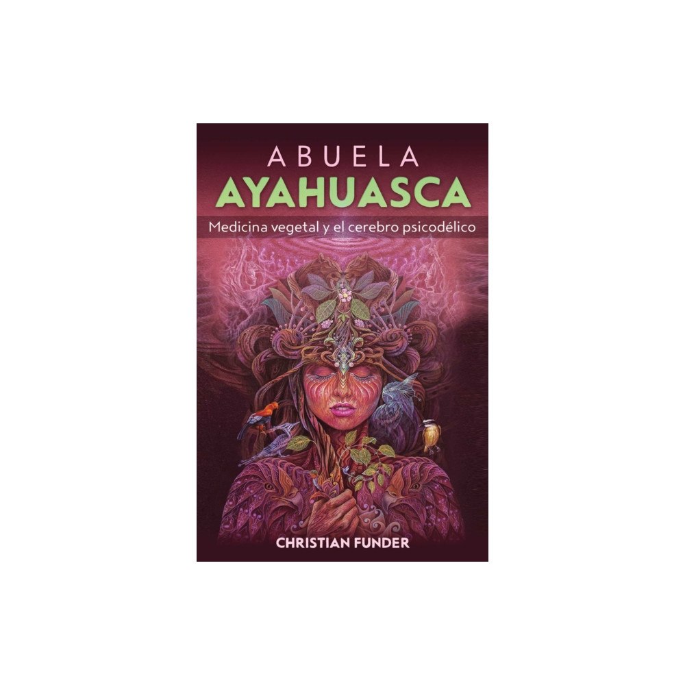 Inner Traditions Bear and Company Abuela Ayahuasca (häftad, spa)