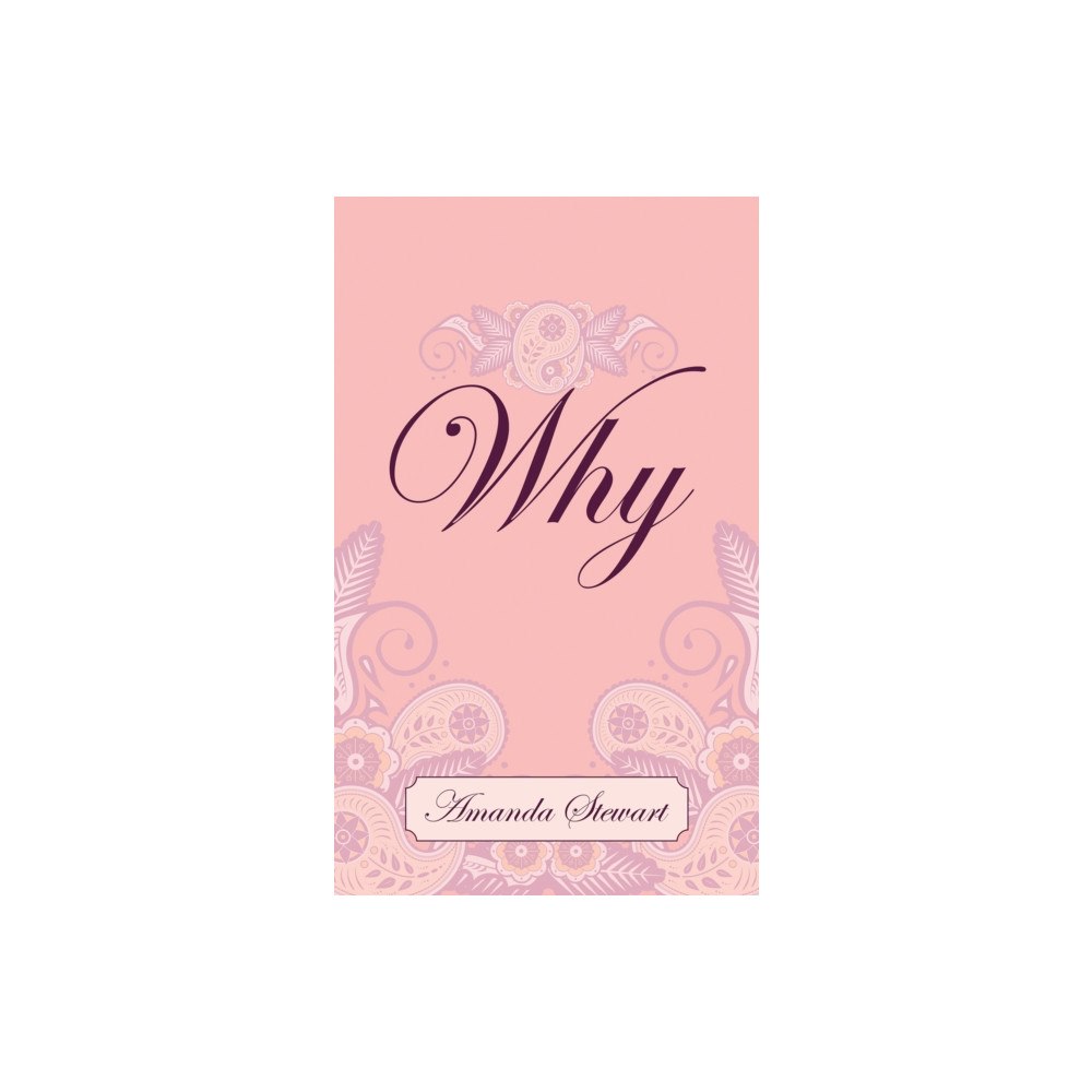 Austin Macauley Publishers LLC Why (häftad, eng)