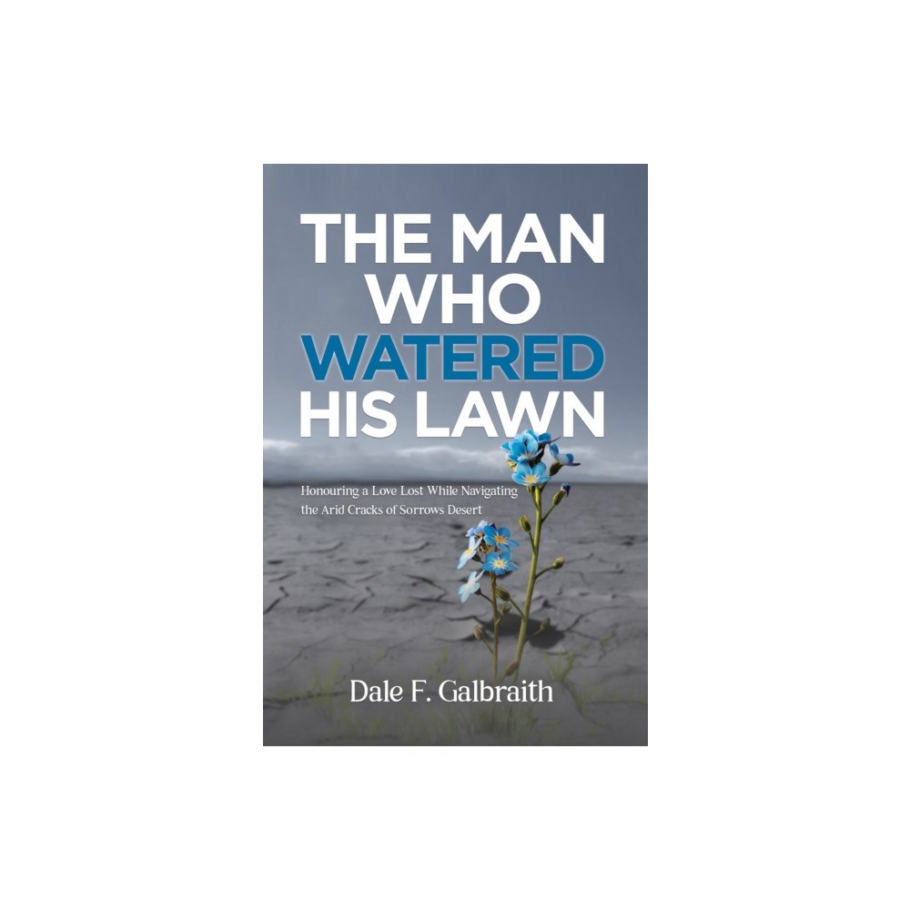 Austin Macauley Publishers LLC The Man Who Watered His Lawn (häftad, eng)