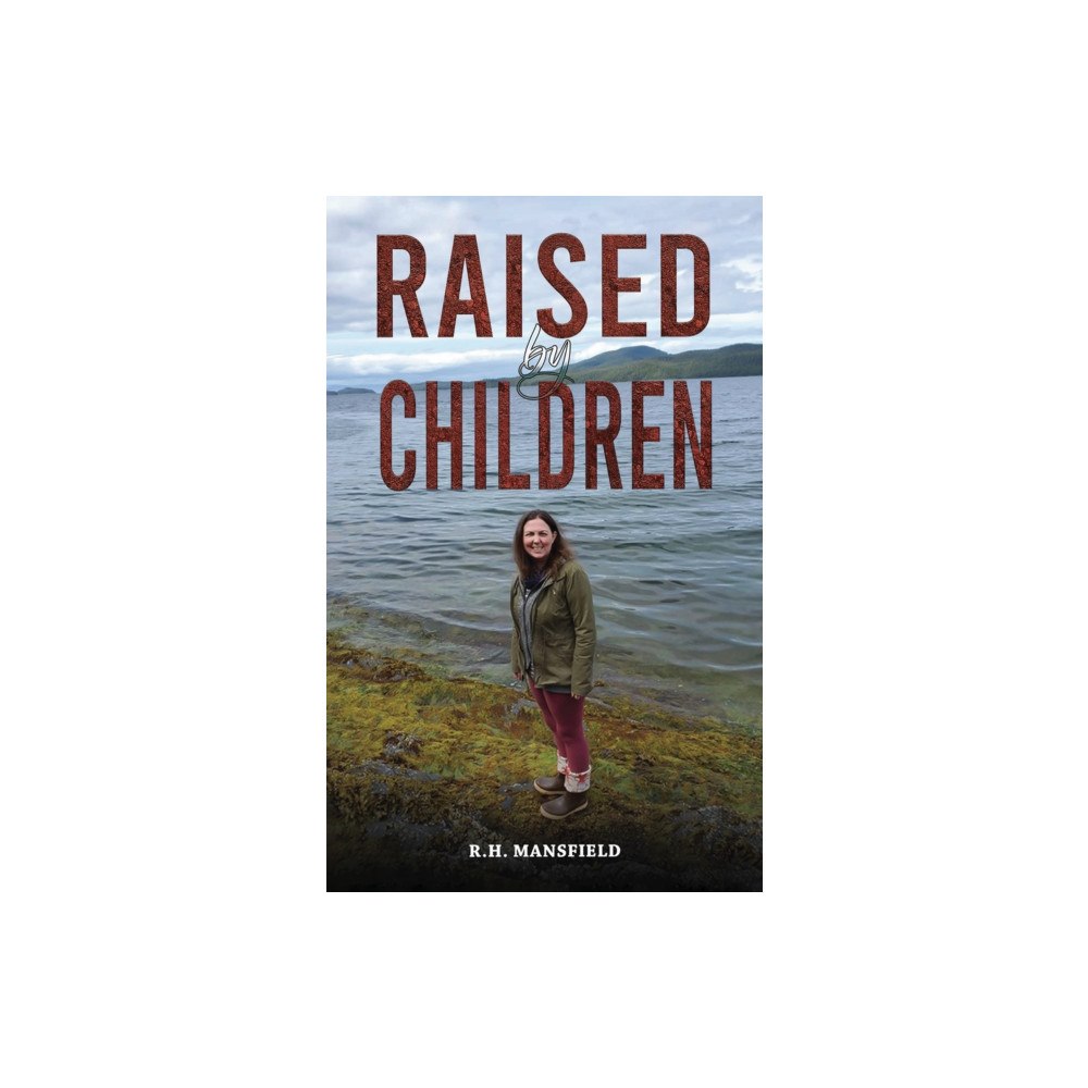 Austin Macauley Publishers LLC Raised by Children (häftad, eng)