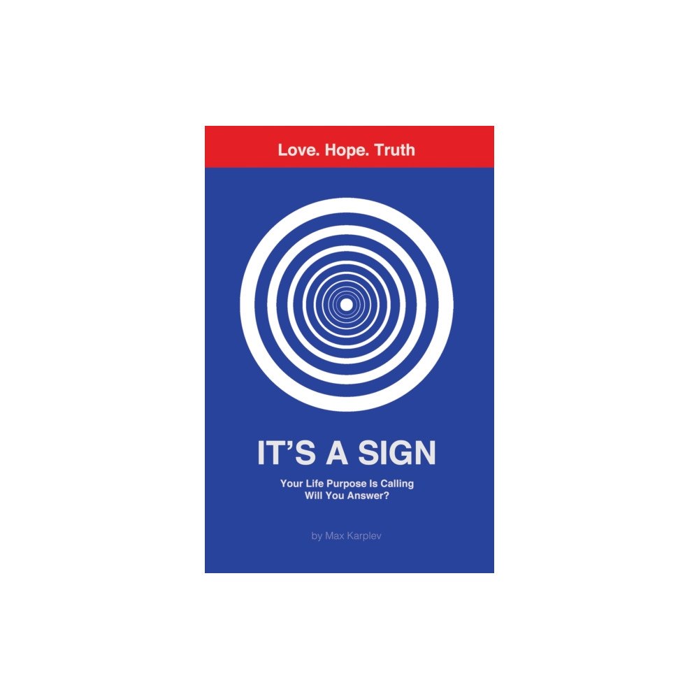 Austin Macauley Publishers LLC It's a Sign (häftad, eng)