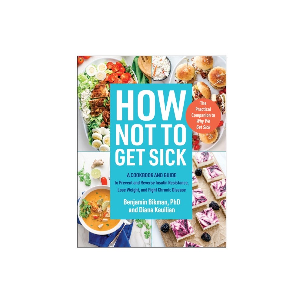 BenBella Books How Not to Get Sick (häftad, eng)