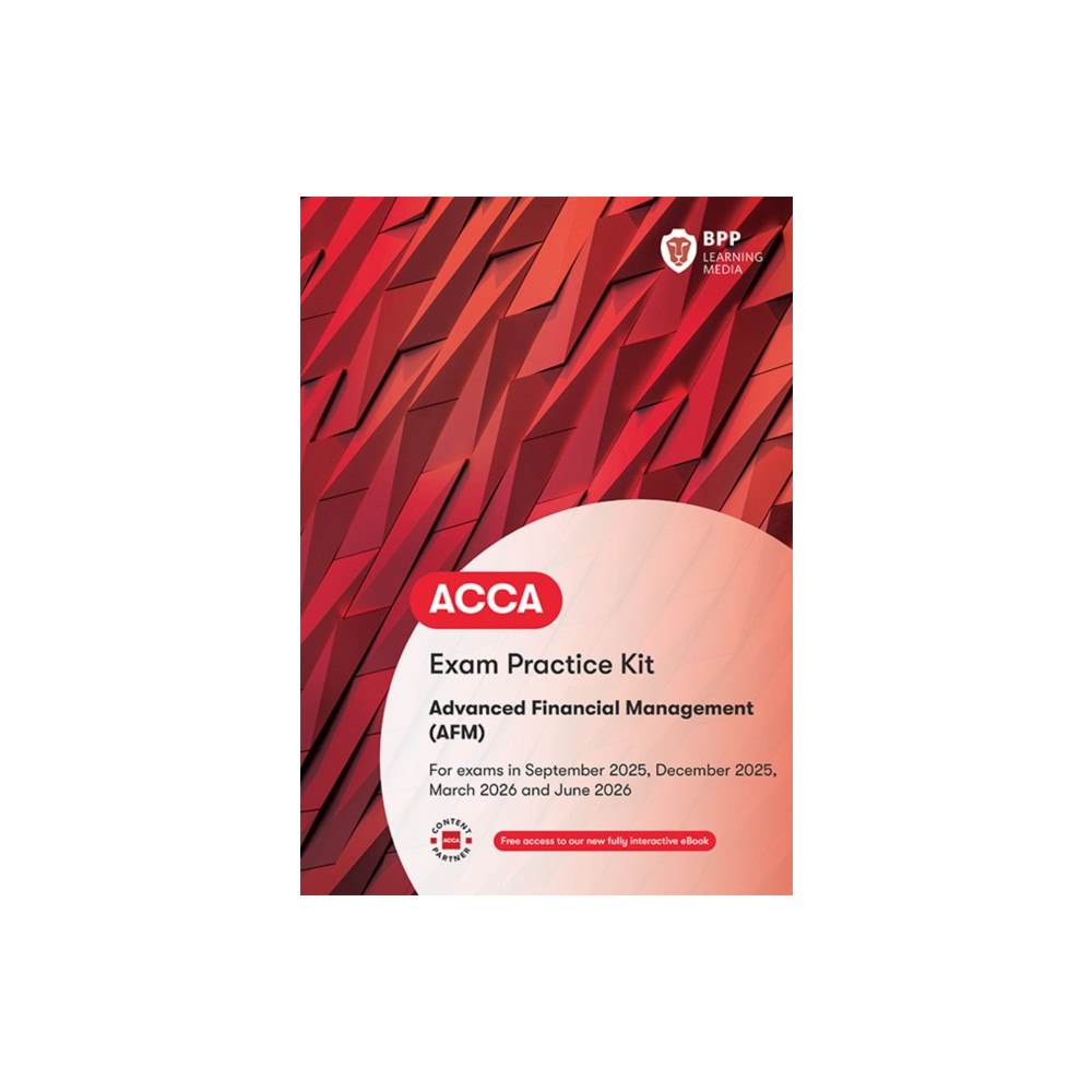 BPP Learning Media ACCA Advanced Financial Management (häftad, eng)