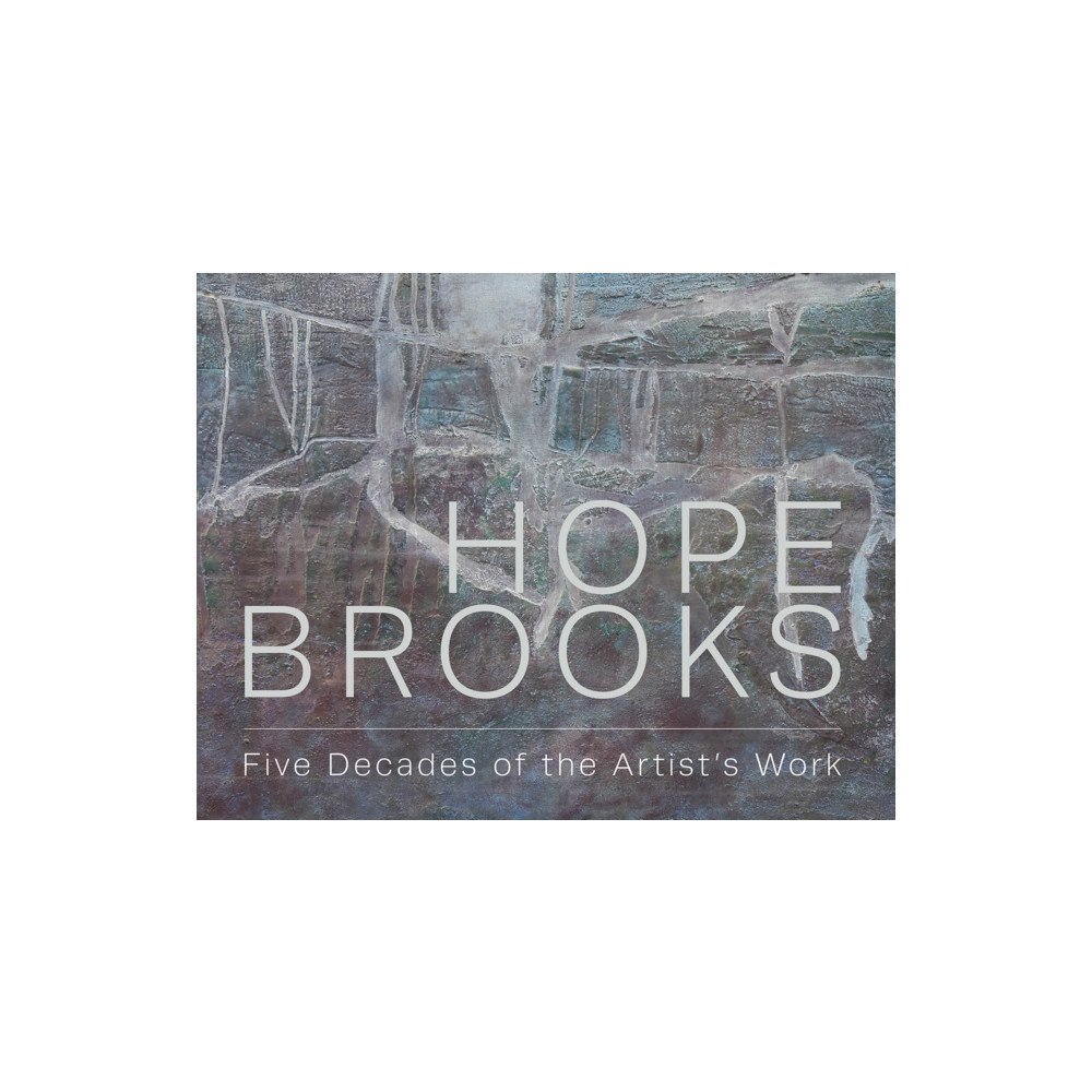 Austin Macauley Publishers Hope Brooks: Five Decades of the Artist’s Work (häftad, eng)