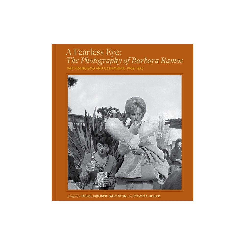 Chronicle Books A Fearless Eye: The Photography of Barbara Ramos (inbunden, eng)