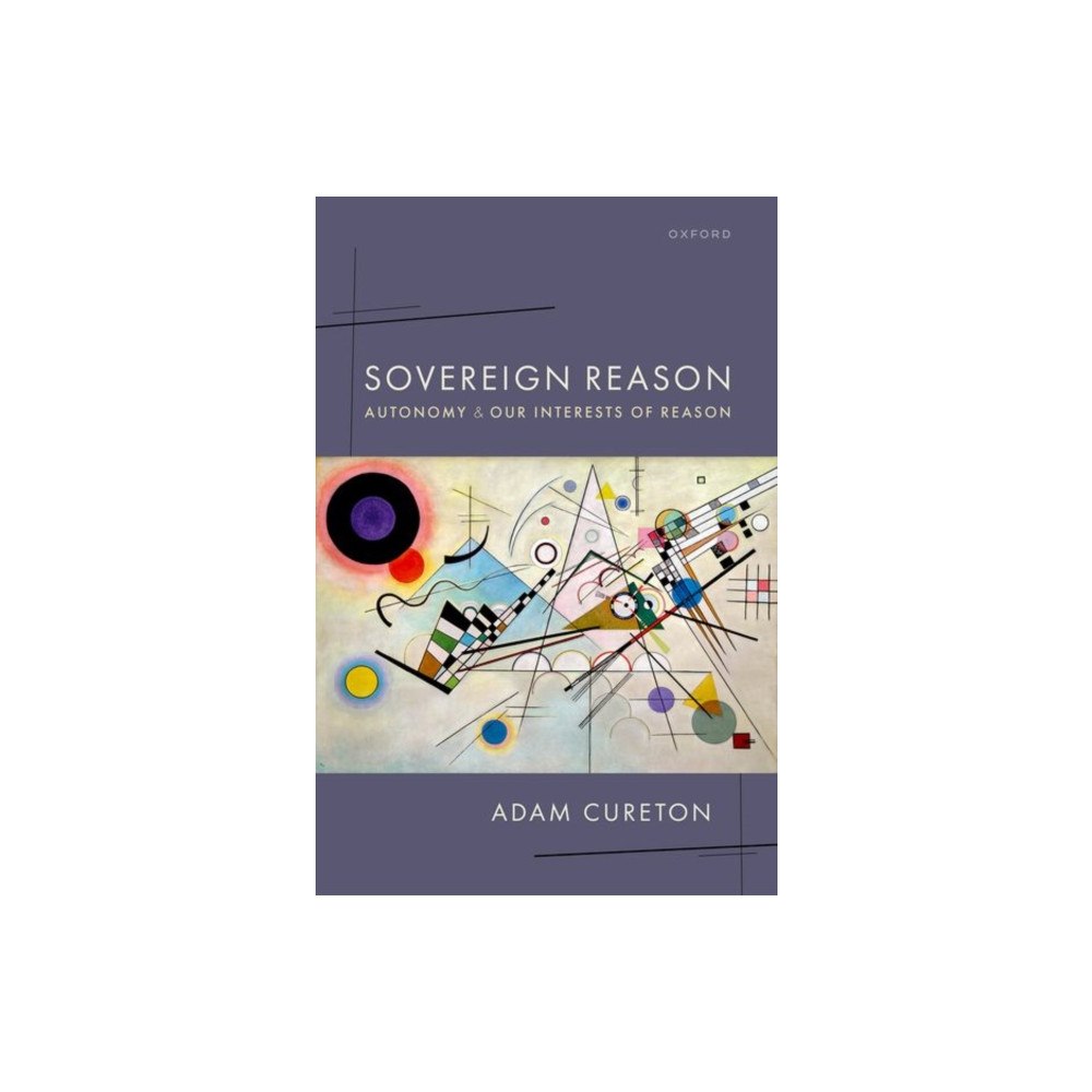 Oxford University Press Sovereign Reason (inbunden, eng)