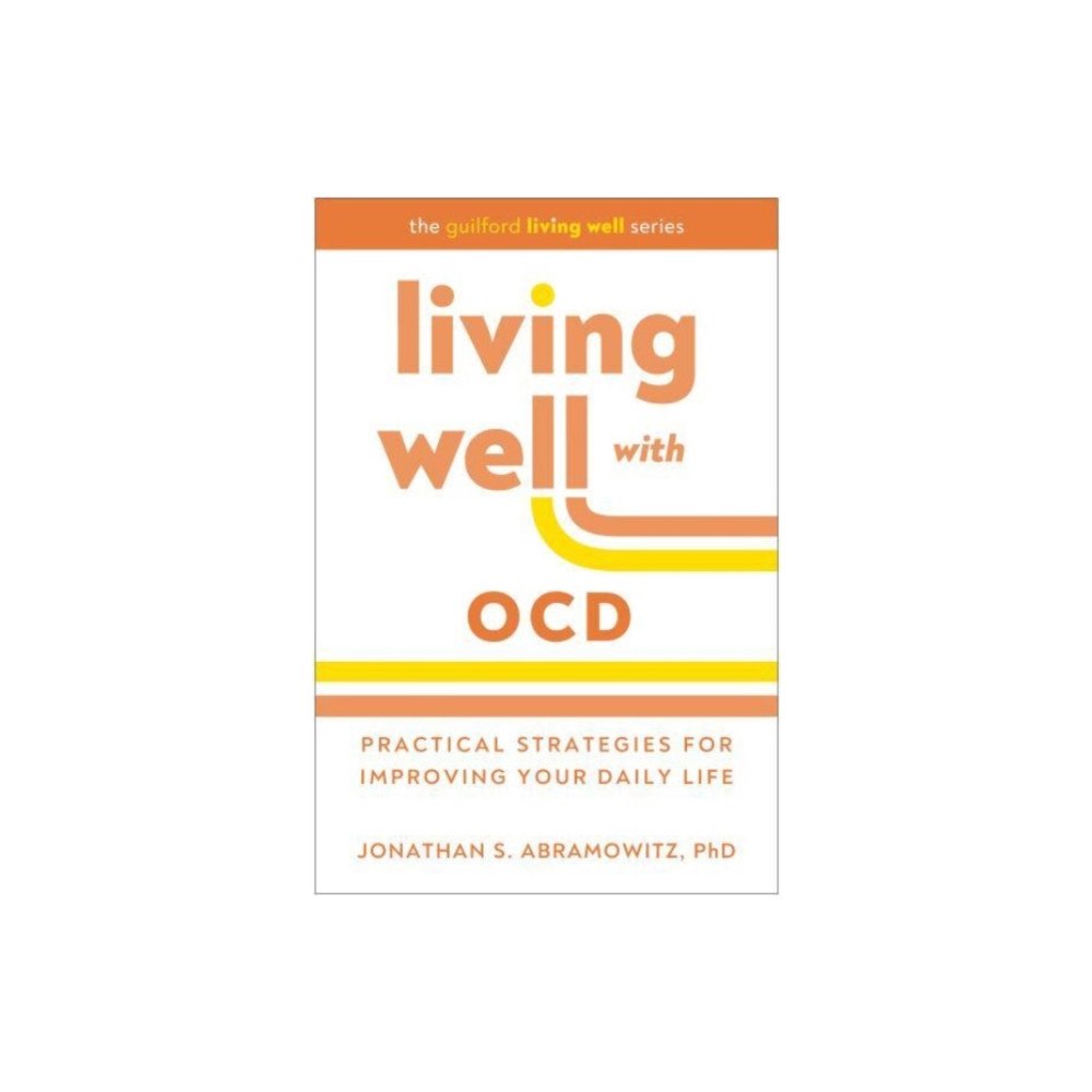 Guilford Publications Living Well with OCD (häftad, eng)